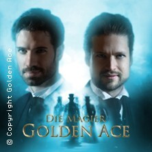 Golden Ace - Die Magier | Bühnenshow: Zirkel der Magie Tour 2025/26 Göttingen