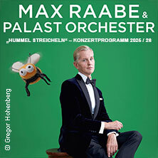 Max Raabe & Palast Orchester - Hummel streicheln Göttingen