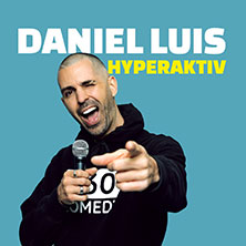 Daniel Luis - Hyperaktiv 03.03.2026 Stadthalle Göttingen