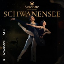 Schwanensee - Solenne Ballet Classique 22.11.2026 Stadthalle Northeim