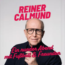 VIP Upgrade | Reiner Calmund - Ein runder Abend mit Fußball & Freunden 15.05.2026 Victors Residenz Hotel