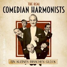 The Real Comedian Harmonists - Ein kleines bisschen Glück Northeim
