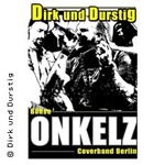Dirk und Durstig 20 Jahre Onkelz-Liveshow