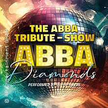 ABBA Diamonds - The ABBA Tribute Show 07.11.2026 Eichsfelder Kulturhaus