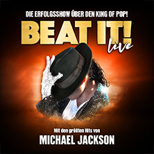 BEAT IT! – Die Erfolgsshow über den King of Pop! 25.02.2026 LOKHALLE GÖTTINGEN
