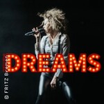 Dreams - Die neue Konzertshow