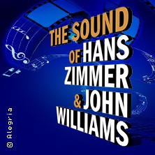 The Sound of Hans Zimmer & John Williams 26.02.2026 LOKHALLE GÖTTINGEN