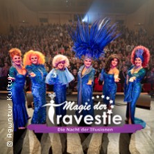 Magie der Travestie - Die Nacht der Illusionen 29.11.2025 Stadthalle Göttingen