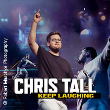 Chris Tall - Keep Laughing 15.05.2026 LOKHALLE GÖTTINGEN