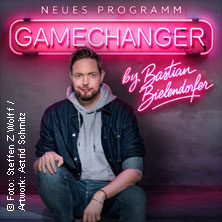 GameChanger by Bastian Bielendorfer 31.01.2027 Stadthalle Göttingen
