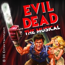 Evil Dead - Das Musical 16.10.2026 Stadthalle Göttingen