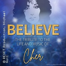 BELIEVE - The Tribute To The Life And Music Of Cher 14.04.2026 Anhaltisches Theater Dessau