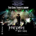 Prayers for Rain - The Cure Tribute Show