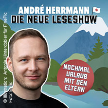 André Herrmann - Nochmal Urlaub mit den Eltern 05.02.2027 musa