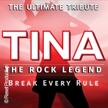 Tina - The Rock Legend 22.02.2026 Obereichsfeldhalle Leinefelde