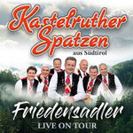 Kastelruther Spatzen - Friedensadler