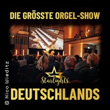 Starlights Live - Kult-Tour 2025 - Die größte Orgel-Show Deutschlands Friedland