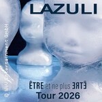 Lazuli - Etre et ne plus Etre - Tour 2026