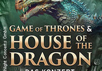Game of Thrones & House of the Dragon - Das Konzert 08.02.2026 Stadthalle Göttingen