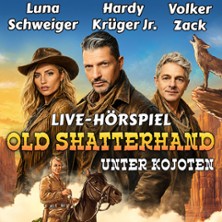 Old Shatterhand unter Kojoten mit Hardy Krüger Jr., Luna Schweiger & Volker Zack 24.03.2027 Stadthalle Göttingen