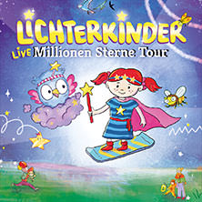 Lichterkinder - Live - Millionen Sterne Tour 15.11.2025 Stadthalle Göttingen