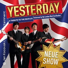 Yesterday - a Tribute to the Beatles performed by The London West End Beatles 06.02.2026 Wilhelm-Bendow-Theater